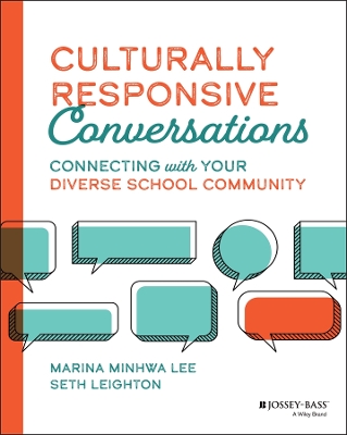 Book cover for Culturally Responsive Conversations: Connecting with Your Diverse School Community