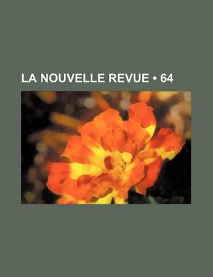 Book cover for La Nouvelle Revue (64)