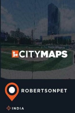 Cover of City Maps Robertsonpet India