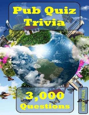 Book cover for Pub Quiz Trivia (3,000 Questions)
