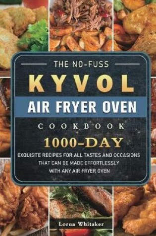 Cover of The no-fuss Kyvol Air Fryer Oven Cookbook