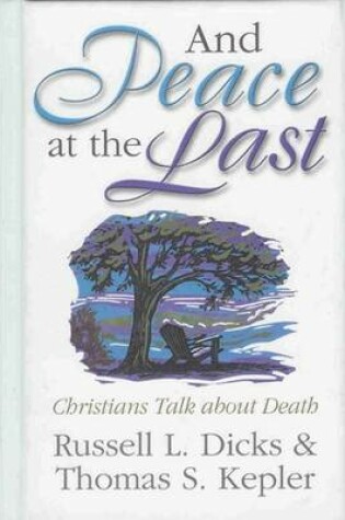 Cover of And Peace at the Last