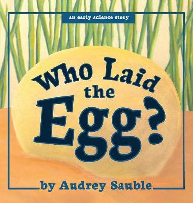 Book cover for Who Laid the Egg?