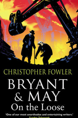 Cover of Bryant and May On The Loose