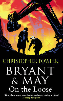 Book cover for Bryant and May On The Loose