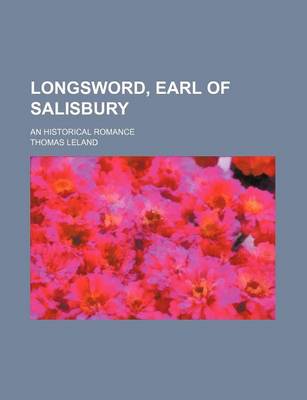 Book cover for Longsword, Earl of Salisbury (Volume 1); An Historical Romance