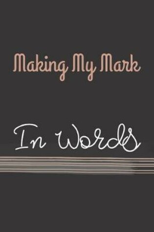 Cover of Making My Mark