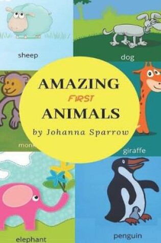 Cover of Amazing First Animals