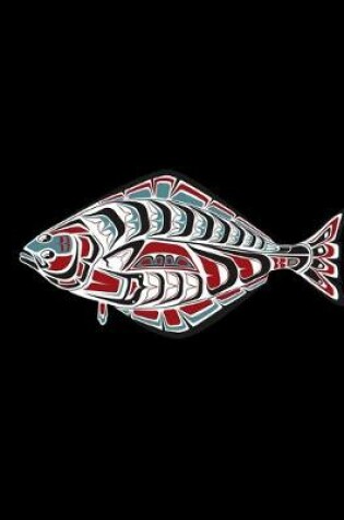 Cover of Tribal Halibut Fish