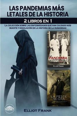 Book cover for Las pandemias mas letales de la historia