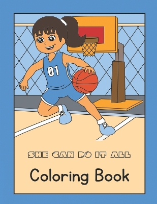 Book cover for She Can Do It All Coloring Book