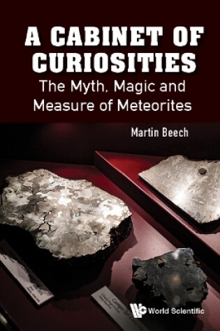 Cover of Cabinet Of Curiosities, A: The Myth, Magic And Measure Of Meteorites