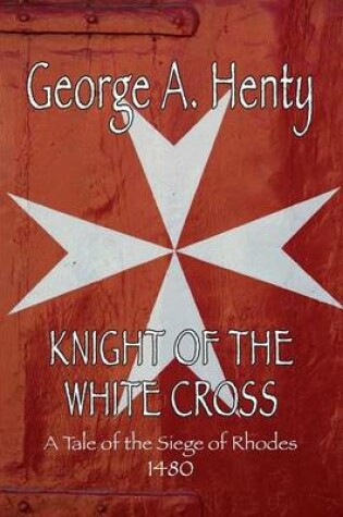 Cover of Knight of the White Cross