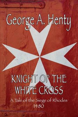 Book cover for Knight of the White Cross