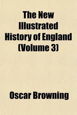 Book cover for The New Illustrated History of England (Volume 3)