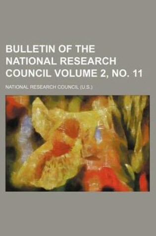 Cover of Bulletin of the National Research Council Volume 2, No. 11