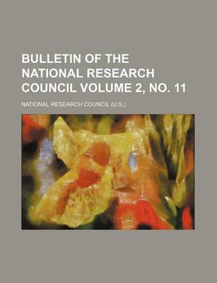 Book cover for Bulletin of the National Research Council Volume 2, No. 11