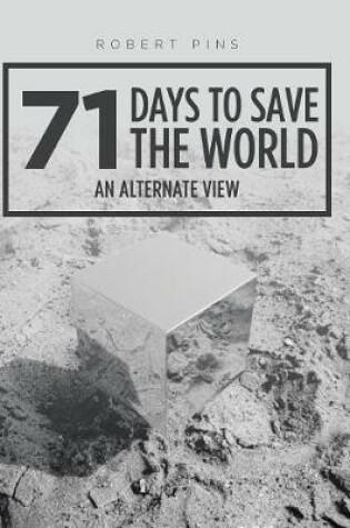 Cover of 71 Days to Save the World