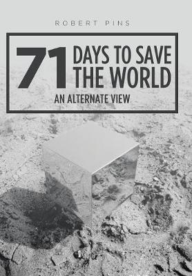 Book cover for 71 Days to Save the World