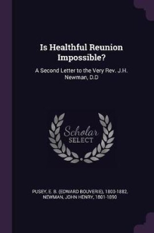 Cover of Is Healthful Reunion Impossible?
