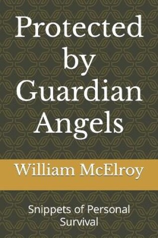 Cover of Protected by Guardian Angels