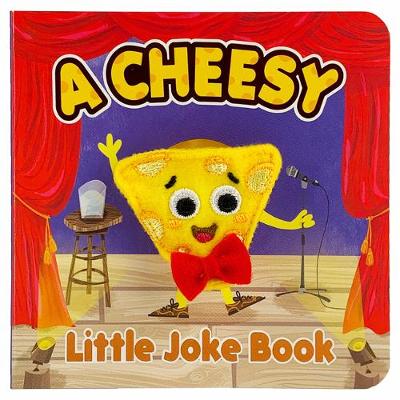 Cover of A Cheesy Little Joke Book