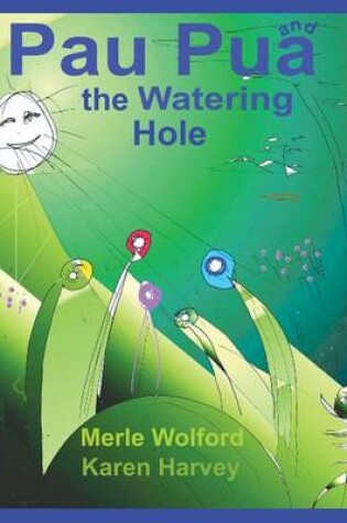 Cover of Pau Pua and the Watering Hole