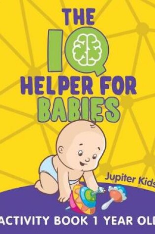 Cover of The IQ Helper for Babies