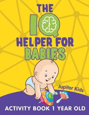 Book cover for The IQ Helper for Babies