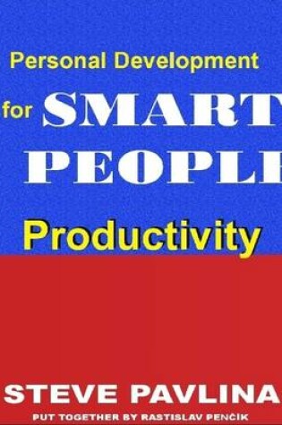 Cover of Productivity: Personal Development for Smart People