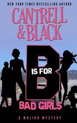 Book cover for "b" Is for Bad Girls