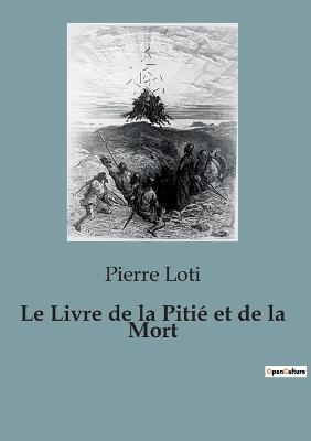 Book cover for Le Livre de la Piti� et de la Mort
