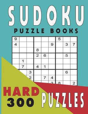 Book cover for Sudoku Puzzle Books Hard 300 Puzzles