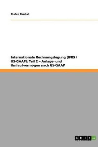 Cover of Internationale Rechnungslegung (IFRS / US-GAAP)