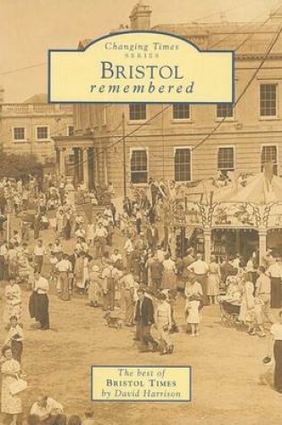 Cover of Bristol Remembered