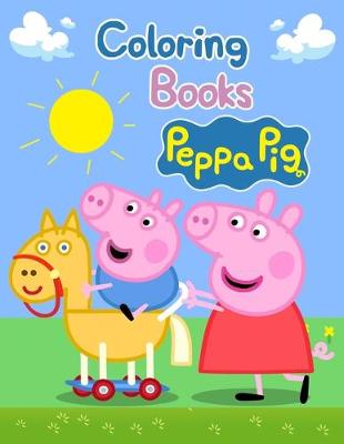 Book cover for Coloring Books Peppa Pig