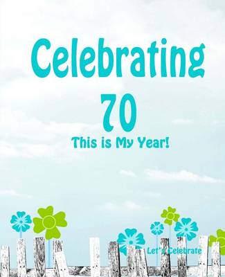 Book cover for Celebrating 70