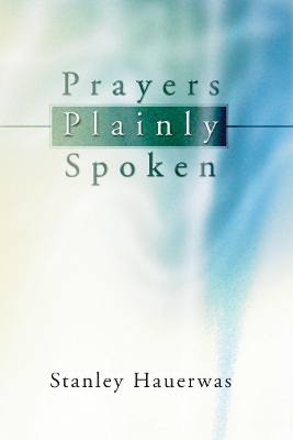 Book cover for Prayers Plainly Spoken