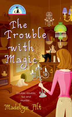 Book cover for The Trouble with Magic