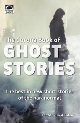 Book cover for The Corona Book of Ghost Stories