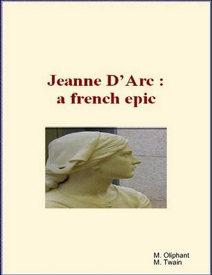 Book cover for Jeanne d'Arc : A French Epic