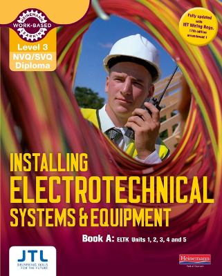 Book cover for Level 3 NVQ/SVQ Diploma Installing Electrotechnical Systems and Equipment Candidate Handbook A