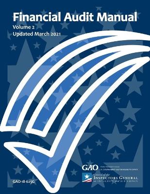 Book cover for GAO Financial Audit Manual Volume 2 Updated March 2021