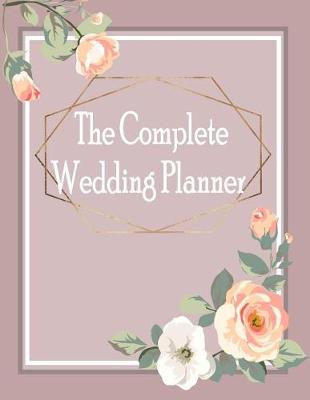 Book cover for The Complete Wedding Planner