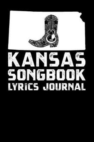 Cover of Kansas Songbook Lyrics Journal