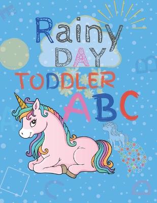 Book cover for Rainy day toddler abc