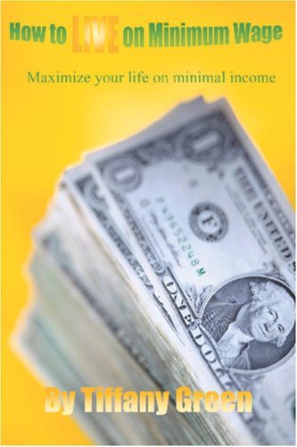 Book cover for How to LIVE on Minimum Wage