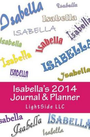 Cover of Isabella's 2014 Journal & Planner