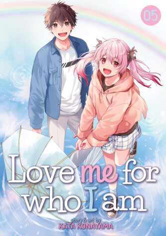 Cover of Love Me For Who I Am Vol. 5