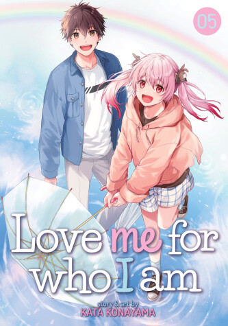 Book cover for Love Me For Who I Am Vol. 5